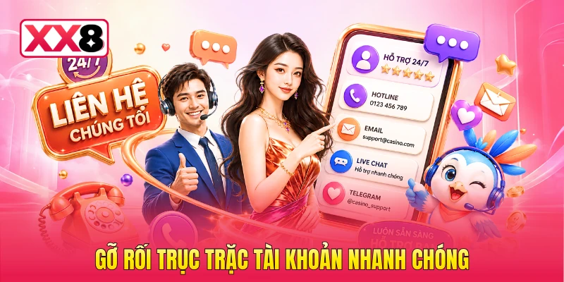 Gỡ rối trục trặc tài khoản nhanh chóng